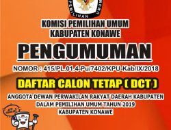 PENGUMUMAN DAFTAR CALON TETAP ( DCT ) KABUPATEN KONAWE
