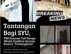 Tantangan Bagi SYU, PMI Konawe Tak Hanya Minim Fasilitas Sarana Kantor “Terbengkalai”