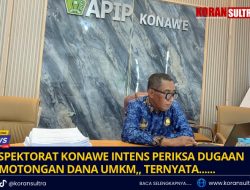 Inspektorat Konawe Intens Periksa Dugaan Pemotongan Dana UMKM, Ternyata…….